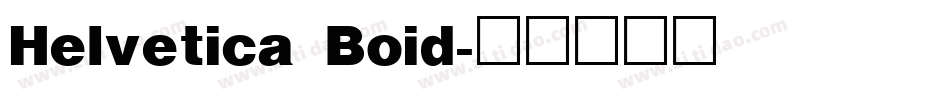 Helvetica Boid字体转换